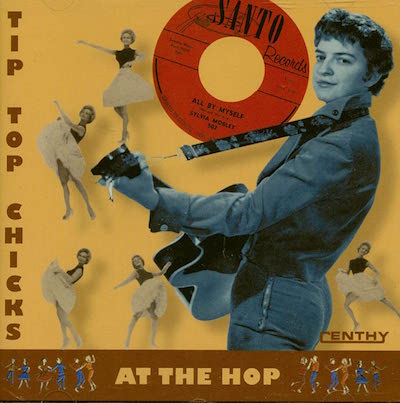 V.A. - Tip Top Chicks At The Hop